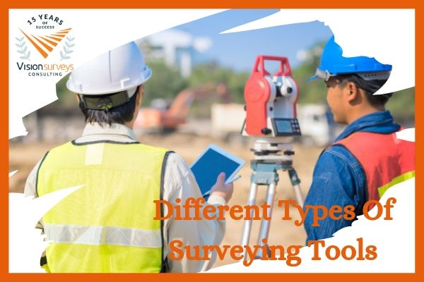Different Types Of Surveying Tools
